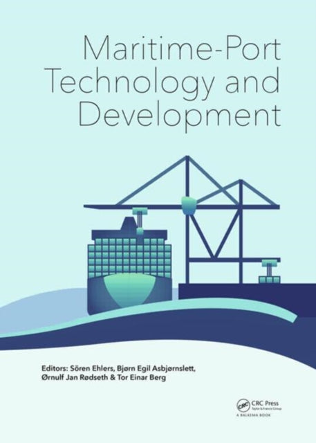 Book cover of: Maritime-Port Technology and Development. By: Sören Ehlers