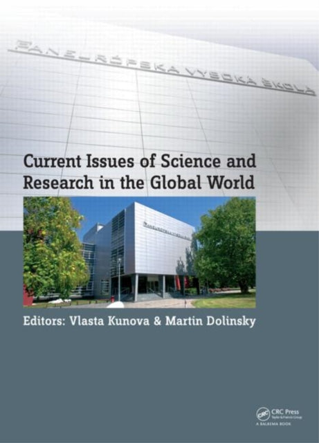 Book cover of: Current Issues of Science and Research in the Global World. By: Vlasta Kunova