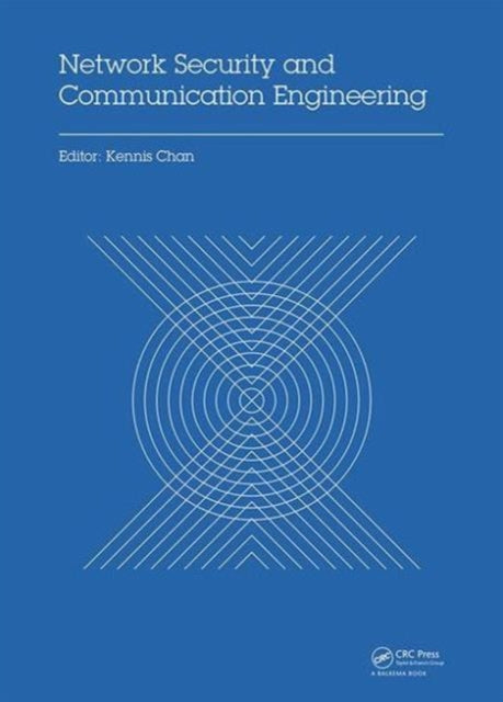 Book cover of: Network Security and Communication Engineering. By: Kennis Chan
