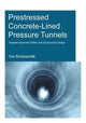Book cover of: Prestressed Concrete-Lined Pressure Tunnels. By: T. D. Y. F. Simanjuntak