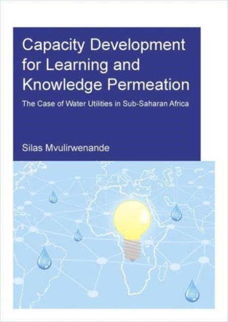 Book cover of: Capacity Development for Learning and Knowledge Permeation. By: Silas Mvulirwenande