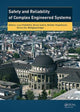 Book cover of: Safety and Reliability of Complex Engineered Systems. By: Bozidar Stojadinovic