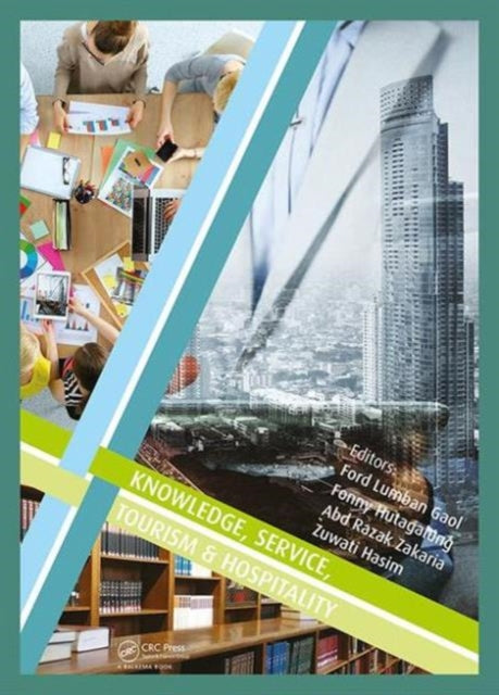 Book cover of: Knowledge, Service, Tourism & Hospitality. By: Ford Lumban Gaol