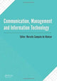 Book cover of: Communication, Management and Information Technology. By: Musbah Aqel