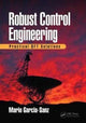 Book cover of: Robust Control Engineering. By: Mario Garcia-Sanz