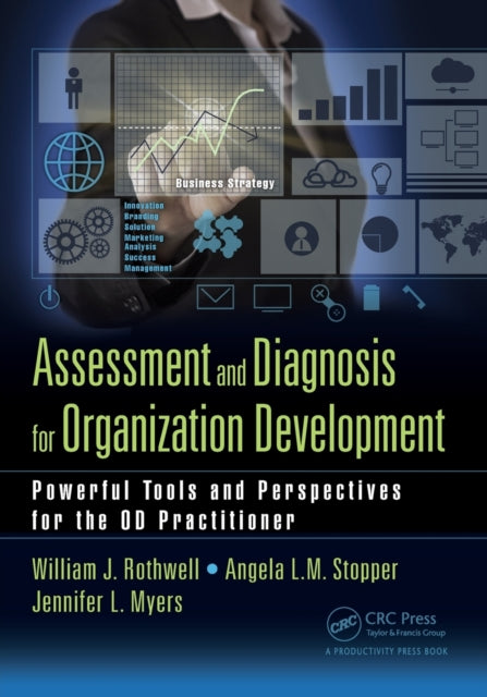 Book cover of: Assessment and Diagnosis for Organization Development. By: William J. Rothwell