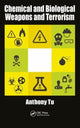 Book cover of: Chemical and Biological Weapons and Terrorism. By: Anthony Tu