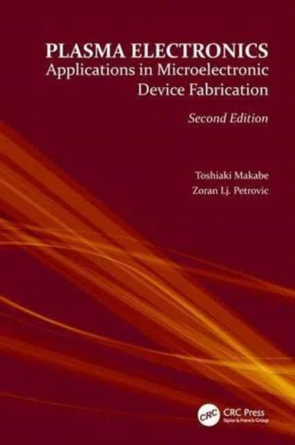 Book cover of: Plasma Electronics. By: T. Makabe