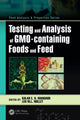 Book cover of: Testing and Analysis of GMO-containing Foods and Feed. By: Salah E. O. Mahgoub