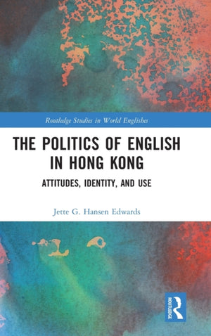The Politics of English in Hong Kong