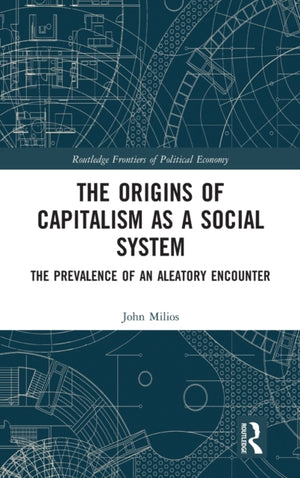 Origins of Capitalism as a Social System