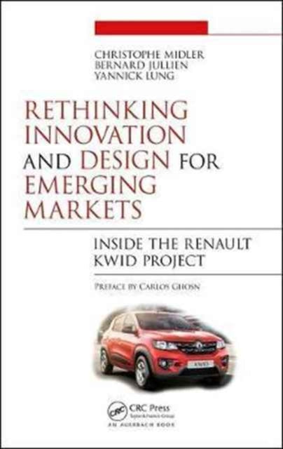 Book cover of: Rethinking Innovation and Design for Emerging Markets. By: Cristophe Midler