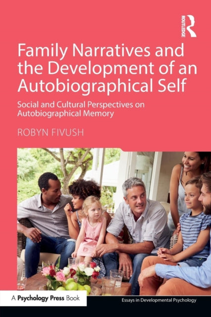 Family Narratives and the Development of an Autobiographical Self