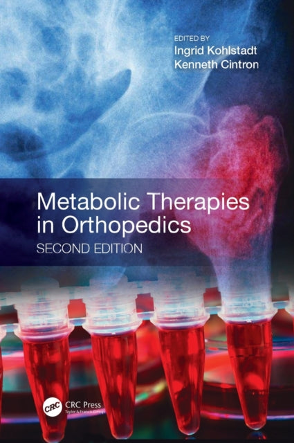 Book cover of: Metabolic Therapies in Orthopedics, Second Edition. By: Ingrid Kohlstadt