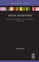 Book cover of: Native Advertising. By: Lisa Lynch