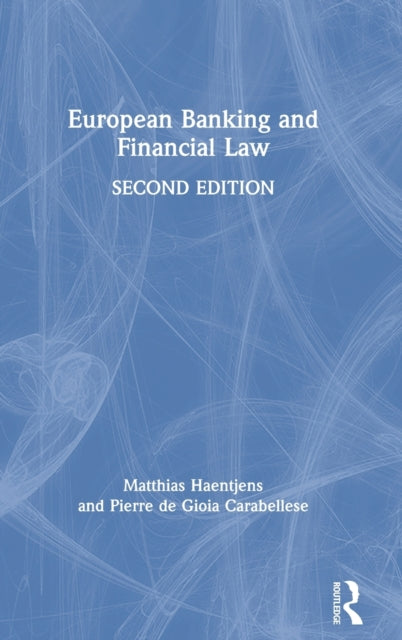 Book cover of: European Banking and Financial Law 2e. By: Matthias Haentjens