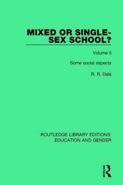 Mixed or Single-sex School? Volume 2