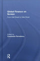 Book cover of: Global Finance on Screen. By: Constantin Parvulescu