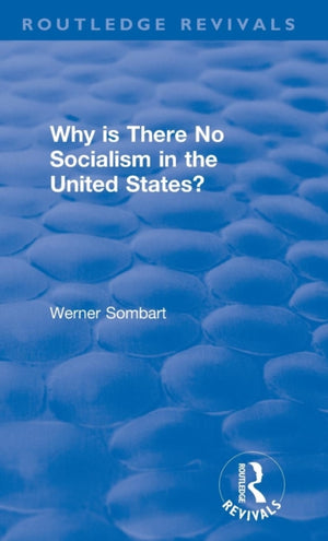 Revival: Why is there no Socialism in the United States? (1976)