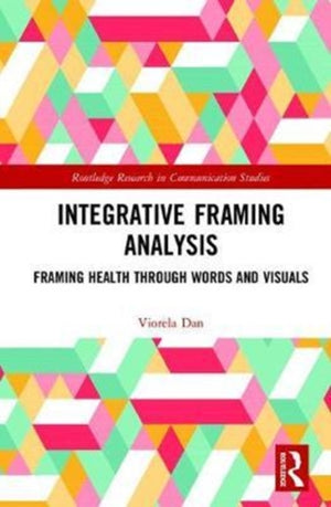 Integrative Framing Analysis