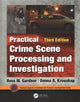 Book cover of: Practical Crime Scene Processing and Investigation, Third Edition. By: Ross M. Gardner