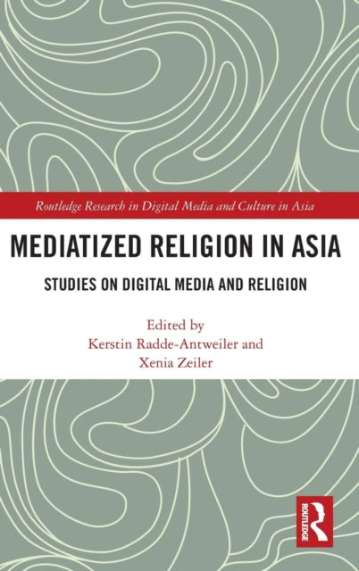 Mediatized Religion in Asia