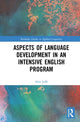 Book cover of: Aspects of Language Development in an Intensive English Program. By: Alan Juffs