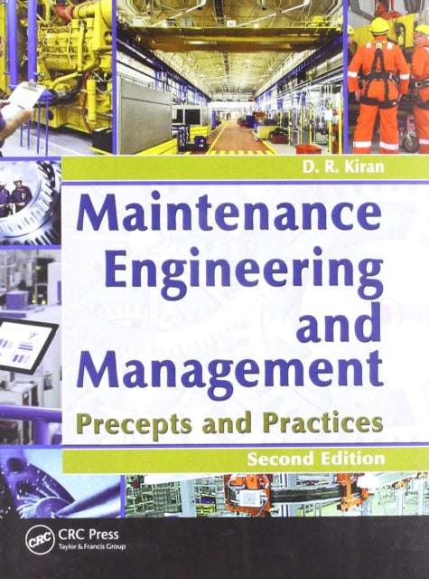 Book cover of: Maintenance Engineering and Management. By: D. R Kiran