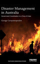 Book cover of: Disaster Management in Australia. By: George Carayannopoulos