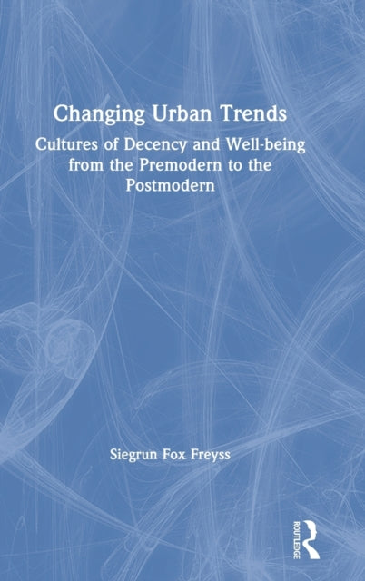 Book cover of: Changing Urban Trends. By: Siegrun F. Freyss