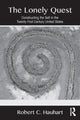 Book cover of: Lonely Quest. By: Robert C. Hauhart