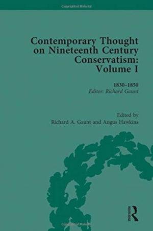 Contemporary Thought on Nineteenth Century Conservatism