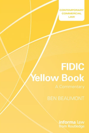 FIDIC Yellow Book: A Commentary