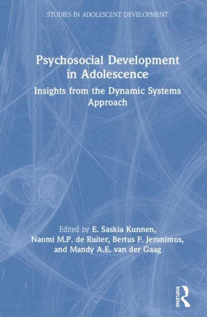 Book cover of: Psychosocial Development in Adolescence. By: Saskia Kunnen