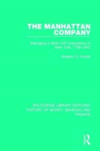 Book cover of: Manhattan Company. By: Gregory S. Hunter