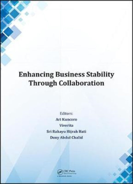 Book cover of: Enhancing Business Stability Through Collaboration. By: Ari Kuncoro