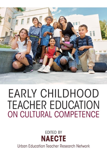 Book cover of: Early Childhood Teacher Education on Cultural Competence