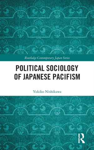 Political Sociology of Japanese Pacifism