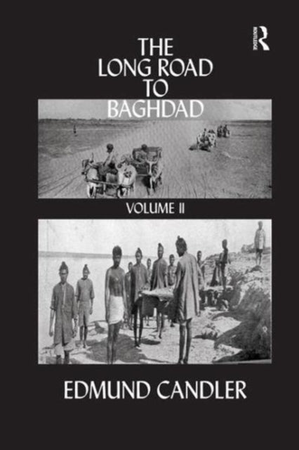 Book cover of: Long Road Baghdad. By: Edmund Candler