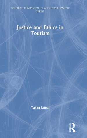 Justice and Ethics in Tourism