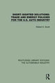 Book cover of: Short Sighted Solutions: Trade and Energy Policies for the US Auto Industry. By: Robert E. Scott
