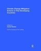 Book cover of: Climate Change Mitigation Actions in Five Developing Countries. By: Harald Winkler