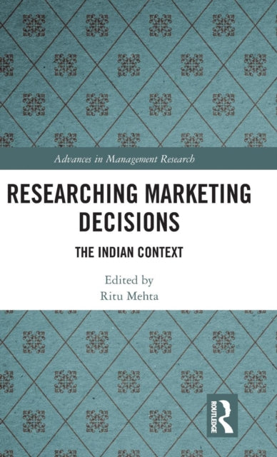 Book cover of: Researching Marketing Decisions. By: Ritu Mehta