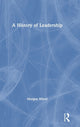 Book cover of: History of Leadership. By: Morgen Witzel