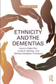 Book cover of: Ethnicity and the Dementias