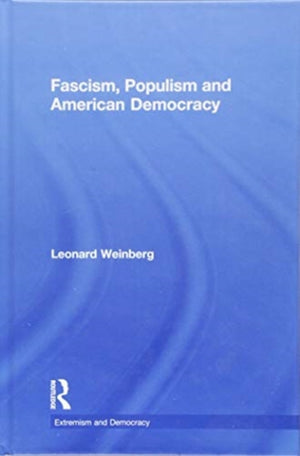 Fascism, Populism and American Democracy