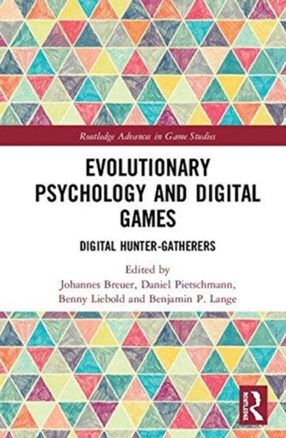 Book cover of: Evolutionary Psychology and Digital Games. By: Johannes Breuer