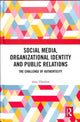 Book cover of: Social Media, Organizational Identity and Public Relations. By: Amy Thurlow