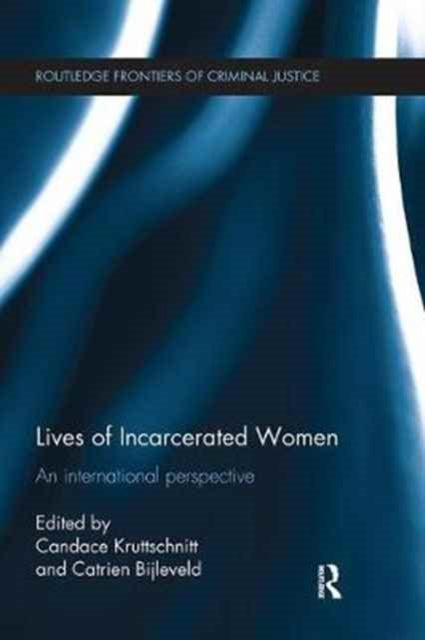 Book cover of: Lives of Incarcerated Women. By: Candace Kruttschnitt