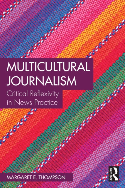 Book cover of: Multicultural Journalism. By: Margaret Thompson